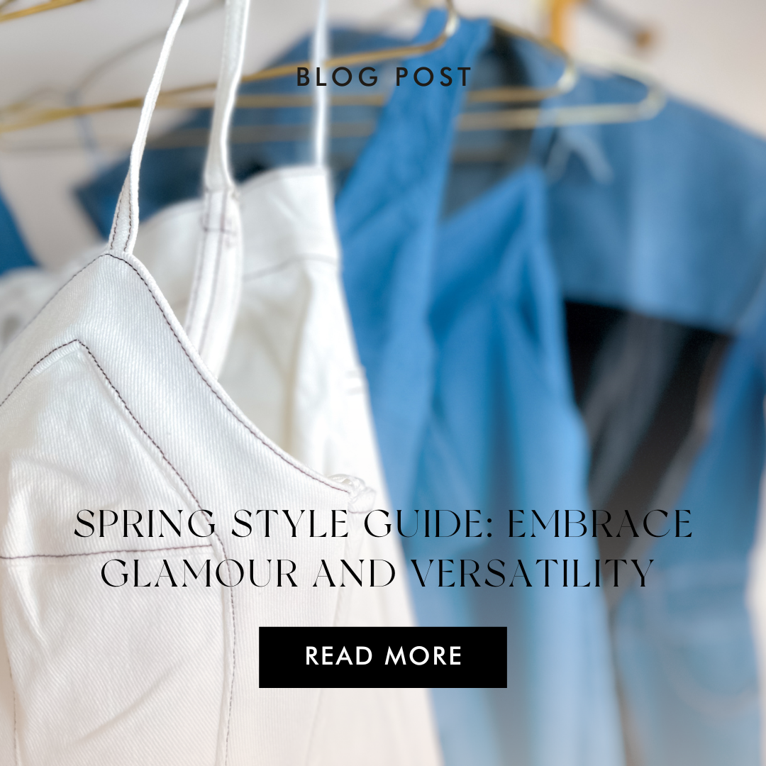 Spring Style Guide: Embrace Glamour and Versatility